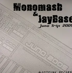 Monomash & DJ Jay Base - Juno Trip 2005