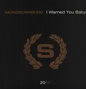 LP - Monosurround - I Warned You Baby