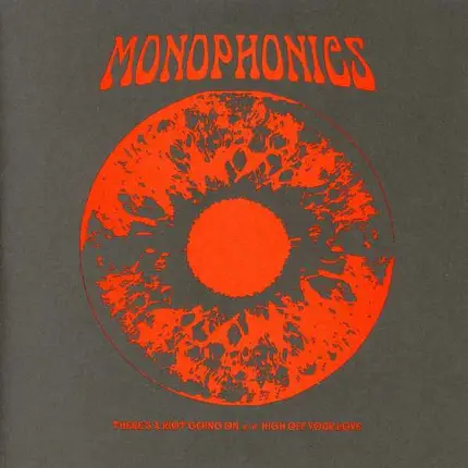 Monophonics - There's A Riot Going On
