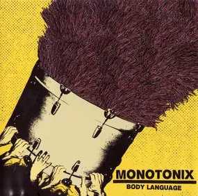 Monotonix - BODY LANGUAGE