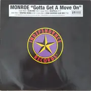 12inch Vinyl Single - Monroe - Gotta Get A Move On