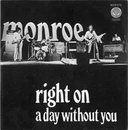 Monroe - Right On