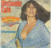 7'' - Monserate Starring Lyda Zamora - Moliendo Café / El Porompompero