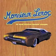 CD - Monsieur Leroc - Le Slow Motion Boogie Woogie