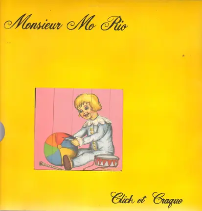 Monsieur Mo Rio - Click Et Craque
