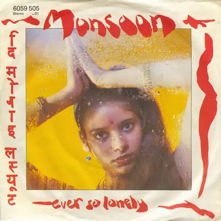 Monsoon - Ever So Lonely