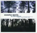 CD - Monster Movie - To The Moon