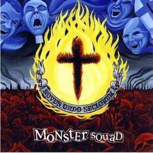 Monster Squad - Fire the Faith