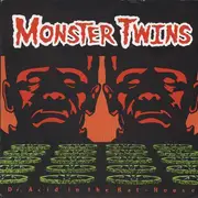 7inch Vinyl Single - Monster Twins - Dr. Acid In The Bat-House