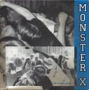 monster x - To The Positive Youth
