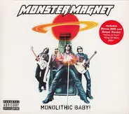 Monster Magnet - Monolithic Baby!