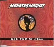 Monster Magnet - See You In Hell