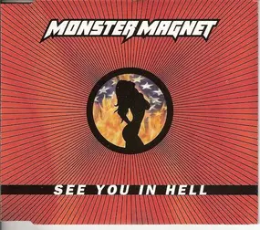 Monster Magnet - See You In Hell