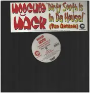 Moochie Mack - Dirty South Is In The House (The Anthem)