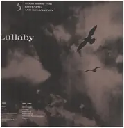 Mood Music for Listening and Relaxation - Lullaby