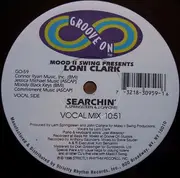 12'' - Mood II Swing Presents Loni Clark - Searchin'