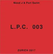 12inch Vinyl Single - Mood J & Port Sarim - L.P.C 003 - Promo