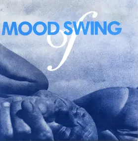 Mood Swing - Of