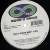 12'' - Mood II Swing - Do It Your Way - PROD. BY JOHN CIAFONE