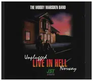 Moody Marsden Band - Unplugged Live In Hell