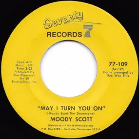 Moody Scott - May I Turn You On