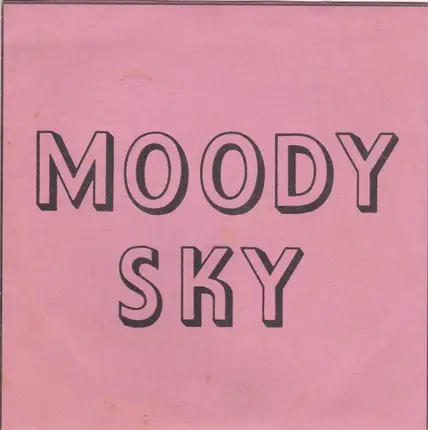 Moody Sky - Streß / Make It Alone