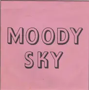 Moody Sky - Streß / Make It Alone