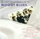 CD - Moody Blues - 16 Unforgettable Hits