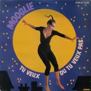 Mooglie - Tu Veux Ou Tu Veux Pas