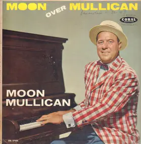 Moon Mullican - Moon Over Mullican