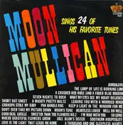 Moon Mullican - Moon Mullican Sings 24 Of His Favorite Tunes