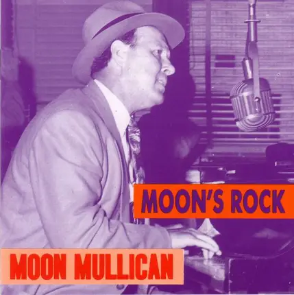 Moon Mullican - Moon's Rock