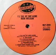 LP - Moon Mullican - I'll Sail My Ship Alone