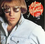 Moon Martin - The Very Best Of