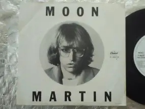Moon Martin - Hot Night In Dallas