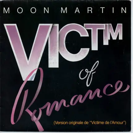 Moon Martin - Victim Of Romance