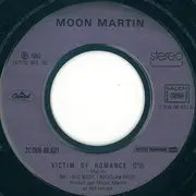 7inch Vinyl Single - Moon Martin - Victim Of Romance