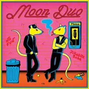 Moon Duo - No Fun/Jukebox Babe