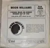 7inch Vinyl Single - Moon Williams - I Wanna Make An Honest Woman Out Of You