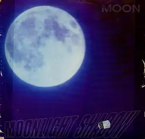 Moon - Moonlight Shadow
