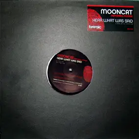 Mooncat Featuring Ferank Manseed - Hear What Was Said