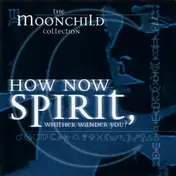 Moonchild - The Moonchild Collection