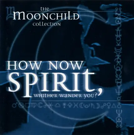 Moonchild - The Moonchild Collection