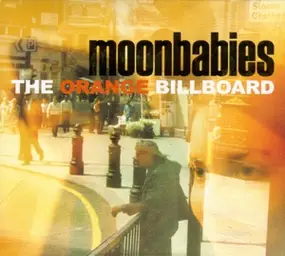 Moonbabies - The Orange Billboard