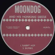 10'' - Moondog And His Honking Geese - Moondog And His Honking Geese Playing Moondog's Music - EP