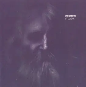 Moondog - In Europe