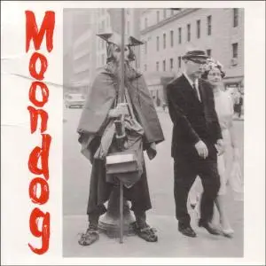 Moondog - The Viking Of Sixth Avenue