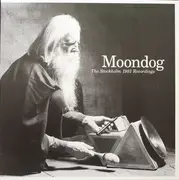 EP - Moondog - The Stockholm 1981 Recordings