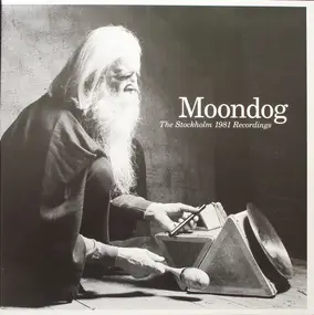Moondog - The Stockholm 1981 Recordings