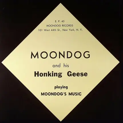 Moondog And His Honking Geese - Playing Moondog's Music